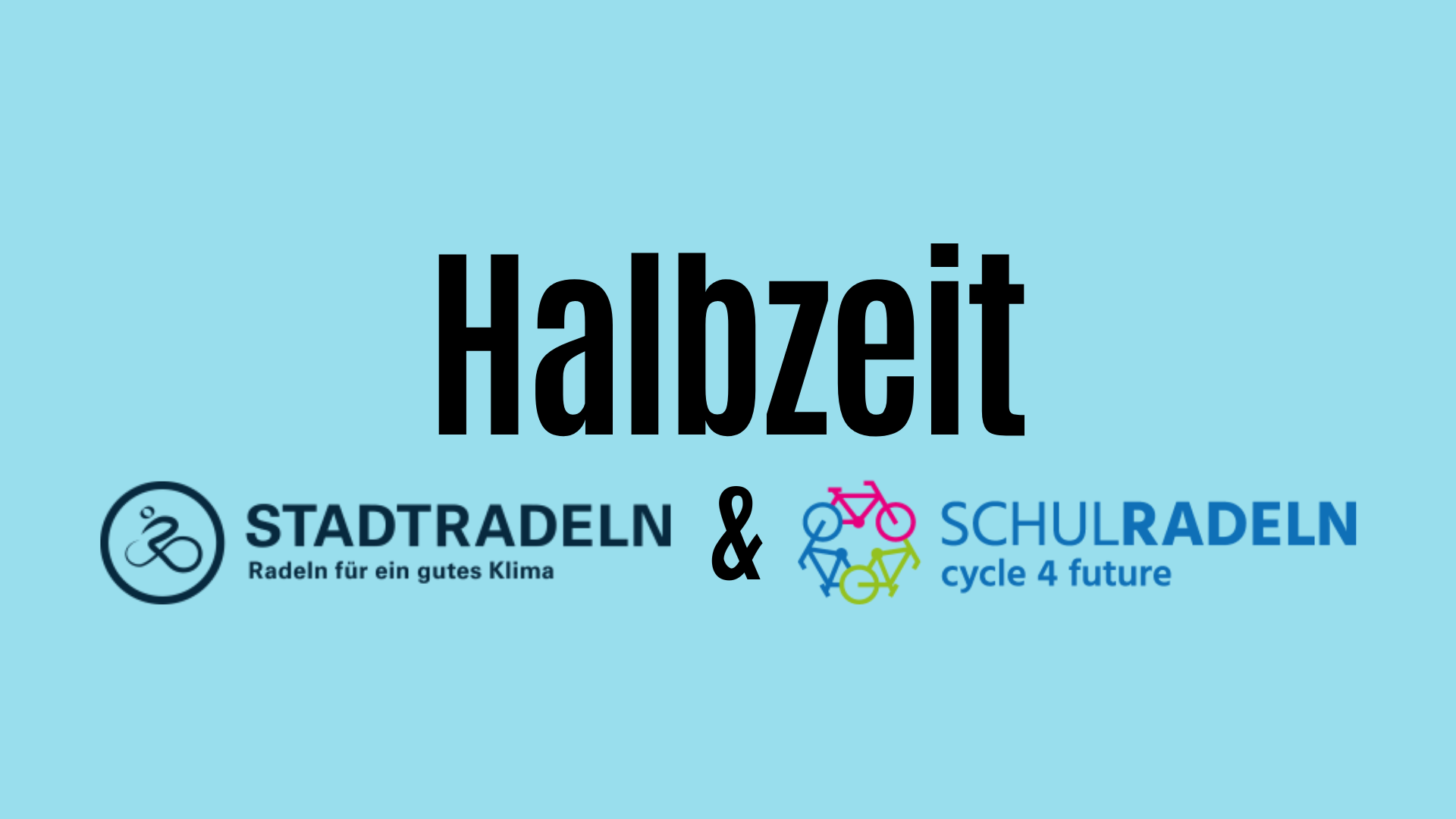 Halbzeit beim Stadtradeln 2026 Grafik mit dem Hauptwort "Halbzeit"