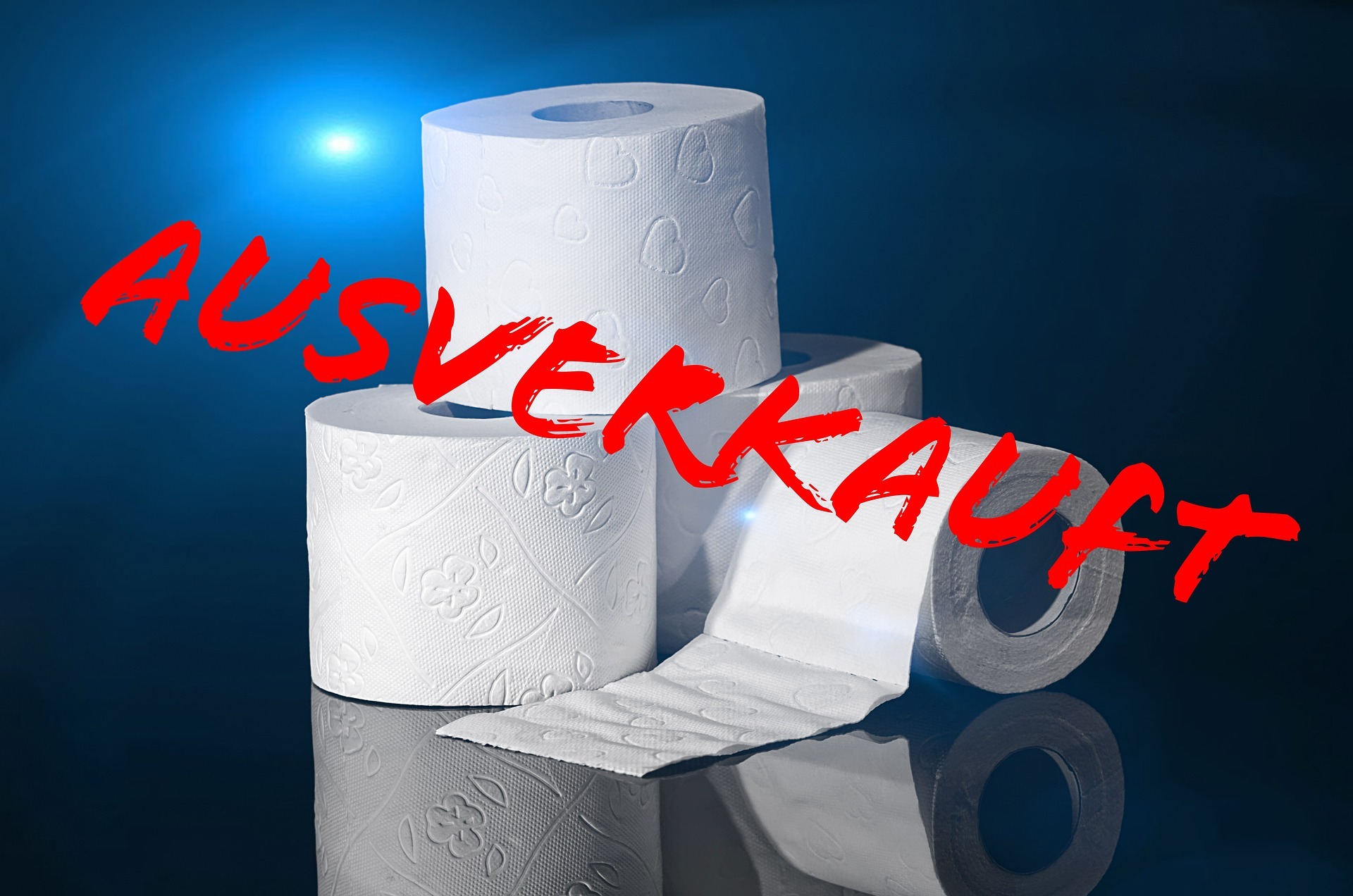 Vier Rollen Toilettenpapier - davor der Schriftzug: Ausverkauft